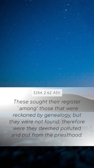 Ezra 2:62 ASV Bible Verse Image