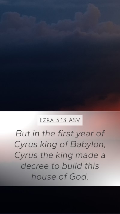 Ezra 5:13 ASV Bible Verse Image