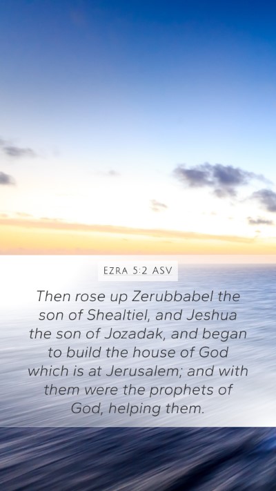 Ezra 5:2 ASV Bible Verse Image