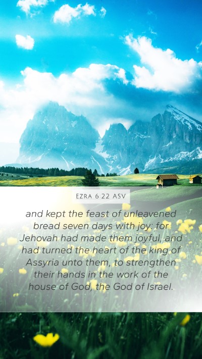 Ezra 6:22 ASV Bible Verse Image