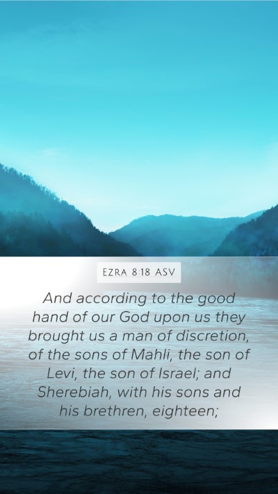Ezra 8:18 ASV Bible Verse Image