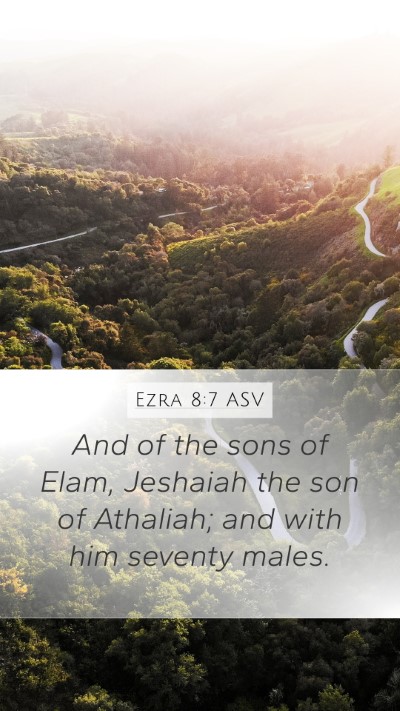 Ezra 8:7 ASV Bible Verse Image