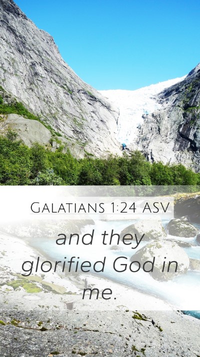 Galatians 1:24 ASV Bible Verse Image