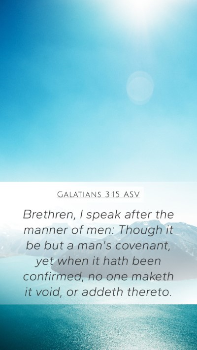 Galatians 3:15 ASV Bible Verse Image