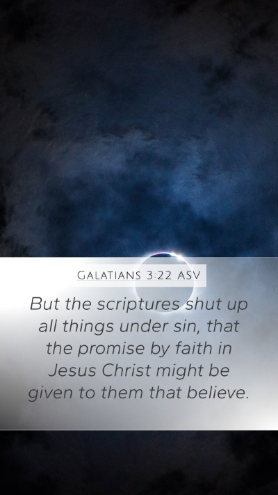 Galatians 3:22 ASV Bible Verse Image