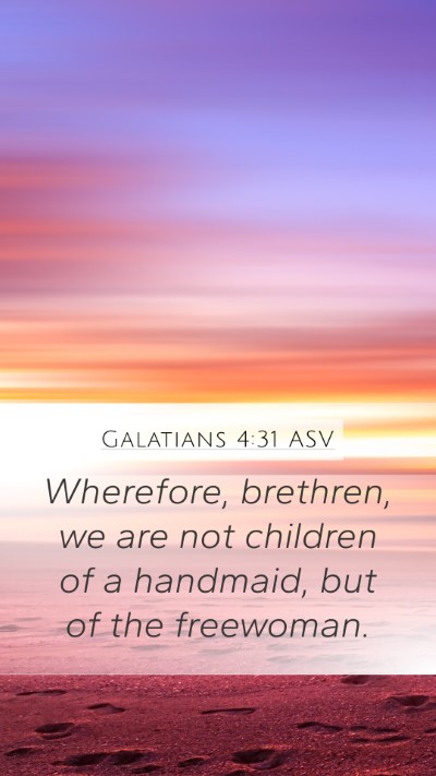 Galatians 4:31 ASV Bible Verse Image