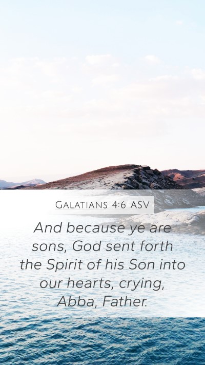 Galatians 4:6 ASV Bible Verse Image