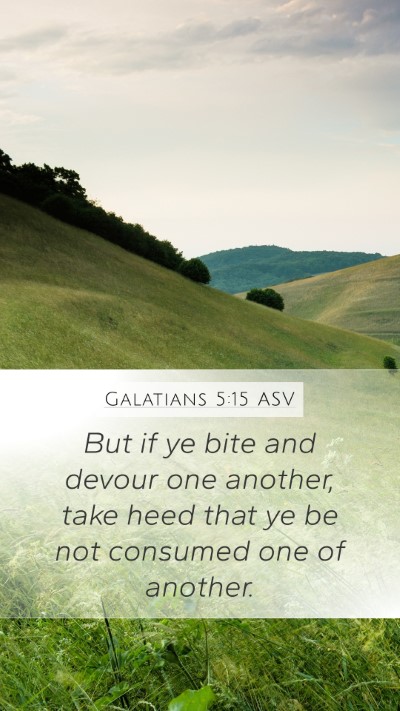 Galatians 5:15 ASV Bible Verse Image