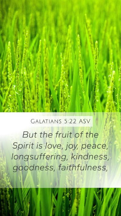 Galatians 5:22 ASV Bible Verse Image