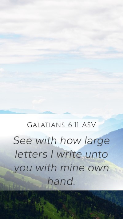 Galatians 6:11 ASV Bible Verse Image