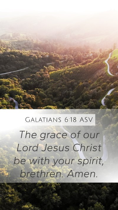 Galatians 6:18 ASV Mobile Phone Wallpaper - The grace of our Lord Jesus Christ be with your - Mobile Bible Verse Wallpaper