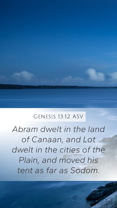 Genesis 13:12 ASV Bible Verse Image