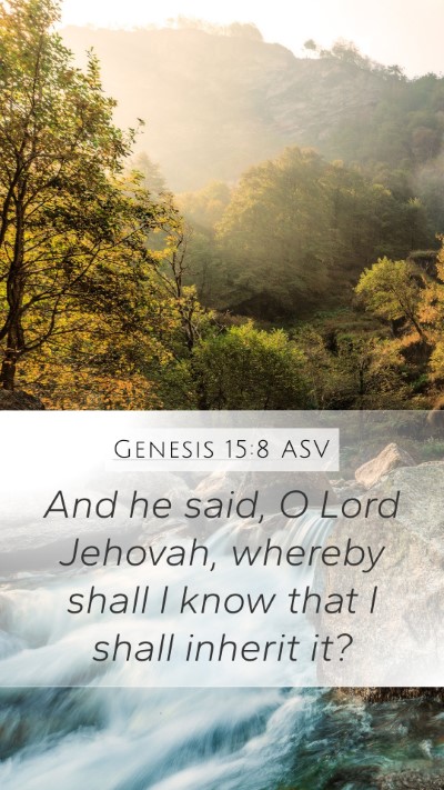 Genesis 15:8 ASV Bible Verse Image