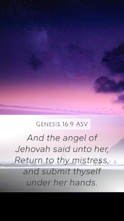 Genesis 16:9 ASV Bible Verse Image