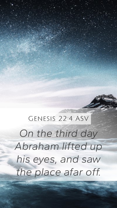 Genesis 22:4 ASV Bible Verse Image