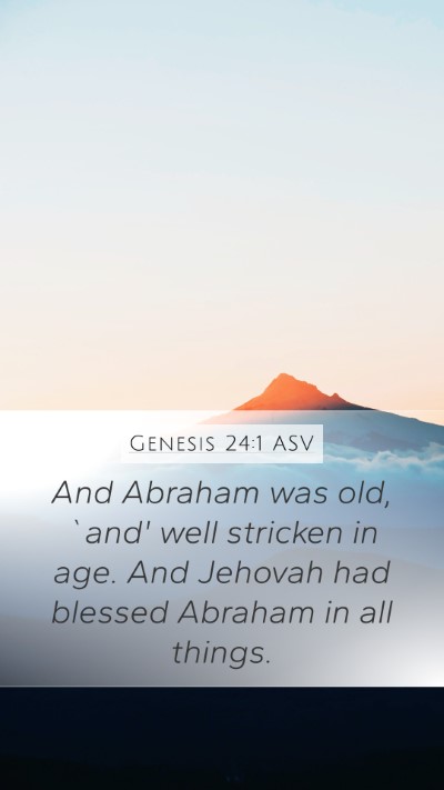 Genesis 24:1 ASV Bible Verse Image