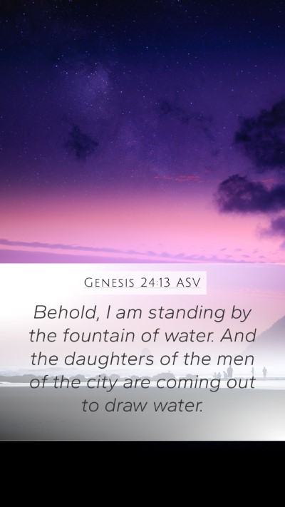 Genesis 24:13 ASV Bible Verse Image