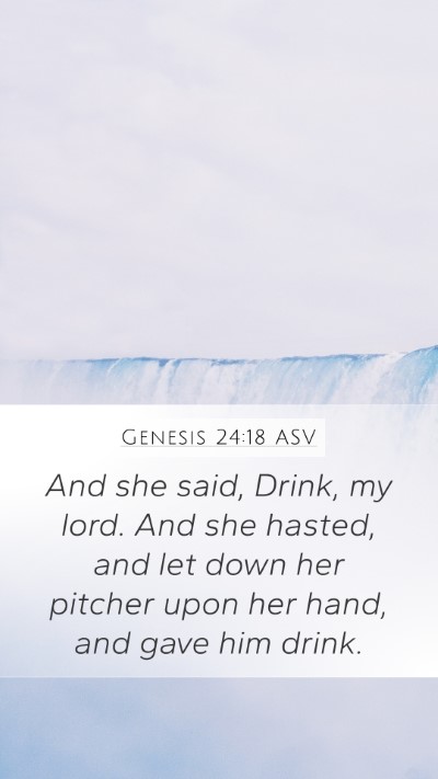 Genesis 24:18 ASV Bible Verse Image