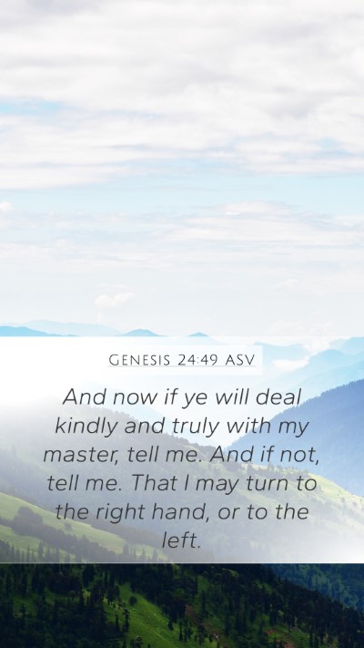 Genesis 24:49 ASV Bible Verse Image