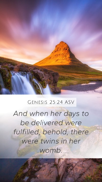 Genesis 25:24 ASV Bible Verse Image