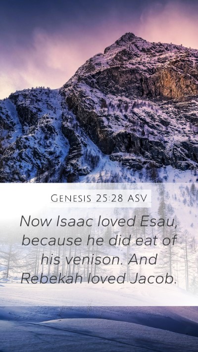 Genesis 25:28 ASV Bible Verse Image