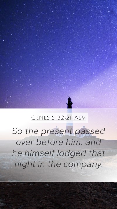 Genesis 32:21 ASV Bible Verse Image