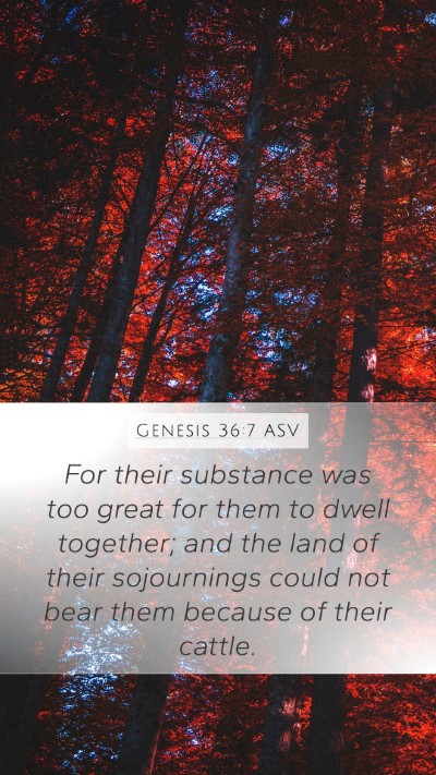 Genesis 36:7 ASV Bible Verse Image