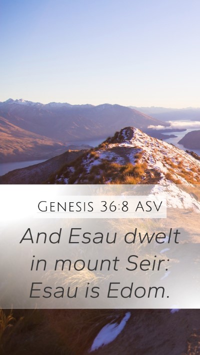 Genesis 36:8 ASV Bible Verse Image