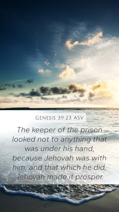 Genesis 39:23 ASV Bible Verse Image