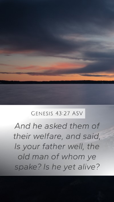 Genesis 43:27 ASV Bible Verse Image