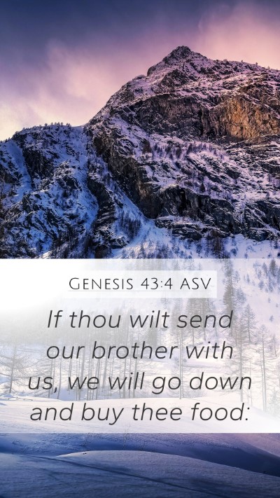 Genesis 43:4 ASV Bible Verse Image