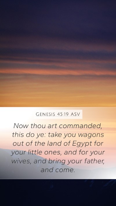 Genesis 45:19 ASV Bible Verse Image