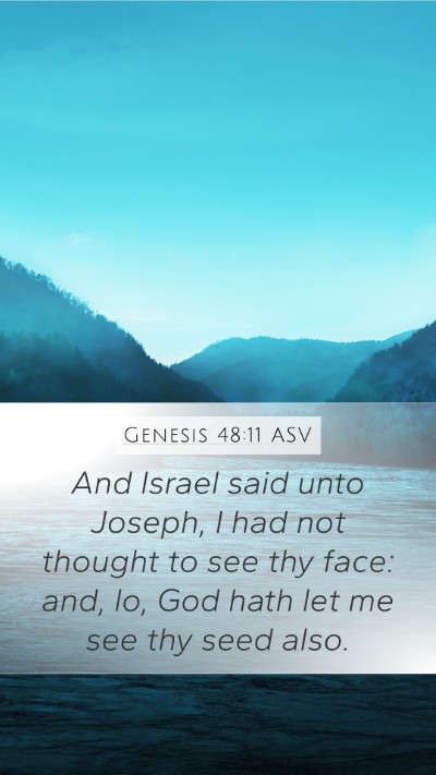 Genesis 48:11 ASV Bible Verse Image