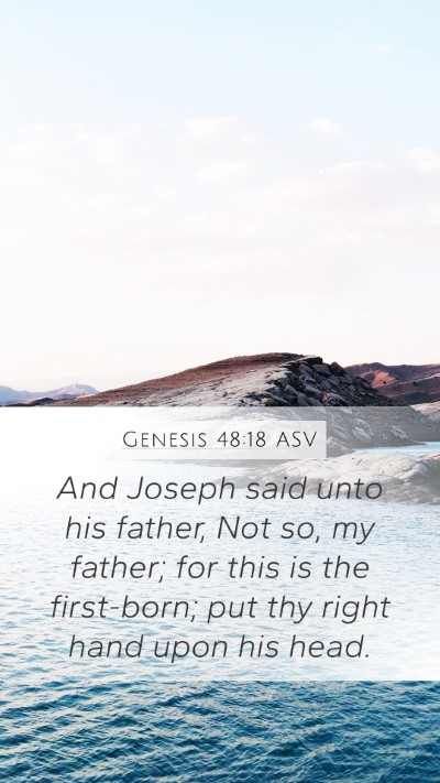 Genesis 48:18 ASV Bible Verse Image