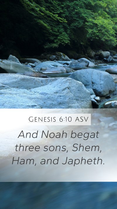 Genesis 6:10 ASV Bible Verse Image
