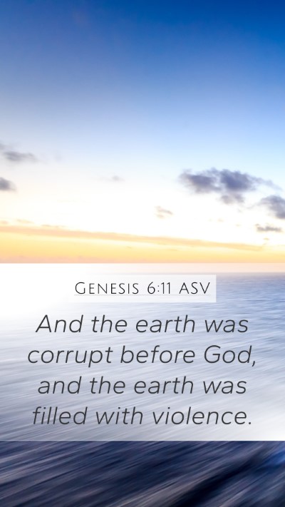 Genesis 6:11 ASV Bible Verse Image
