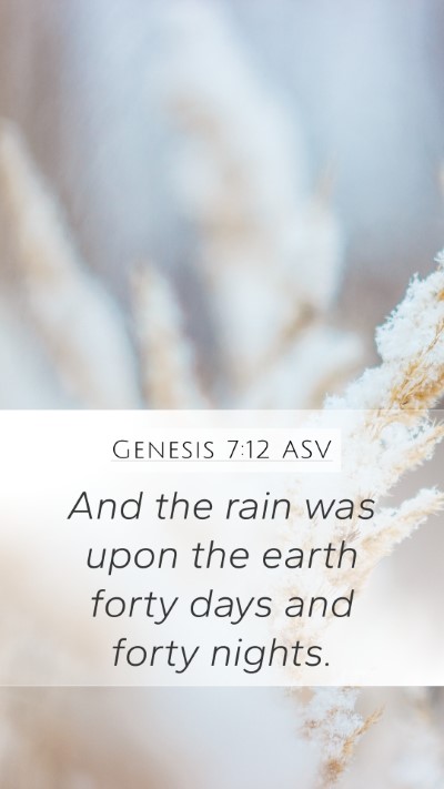 Genesis 7:12 ASV Bible Verse Image
