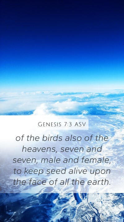 Genesis 7:3 ASV Mobile Phone Wallpaper - of the birds also of the heavens, seven and - Mobile Bible Verse Wallpaper