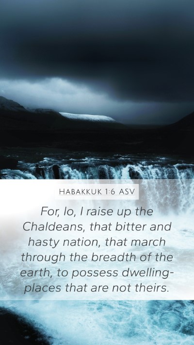 Habakkuk 1:6 ASV Bible Verse Image