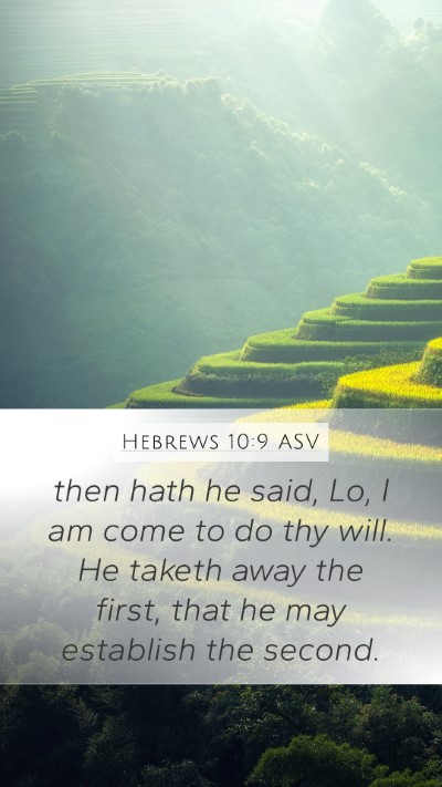 Hebrews 10:9 ASV Bible Verse Image