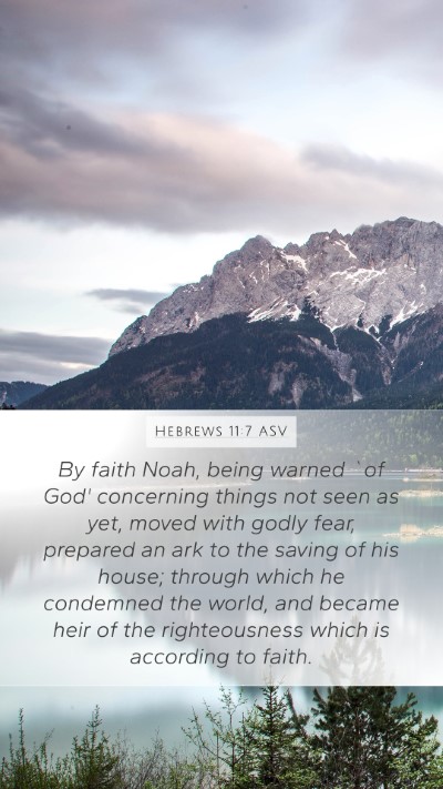 Hebrews 11:7 ASV Bible Verse Image