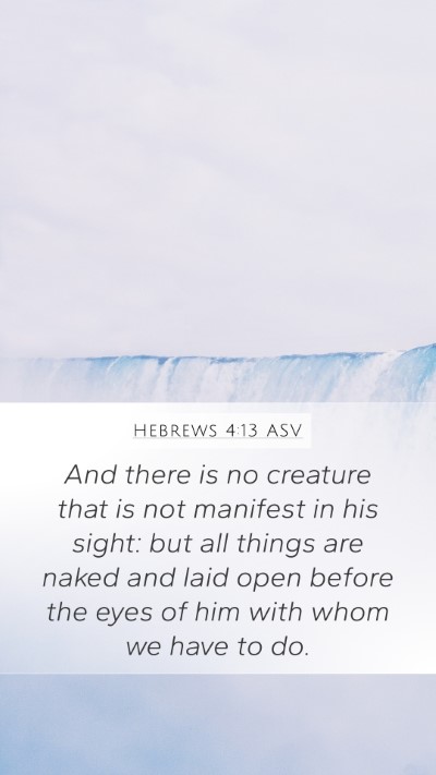 Hebrews 4:13 ASV Bible Verse Image