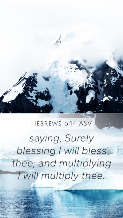 Hebrews 6:14 ASV Bible Verse Image