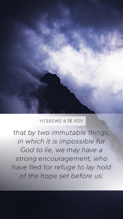 Hebrews 6:18 ASV Bible Verse Image