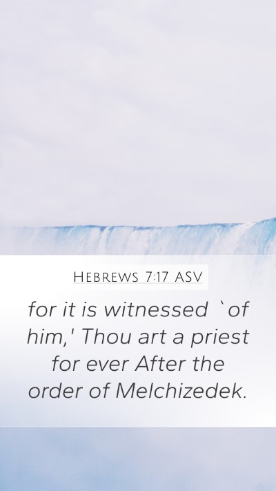 Hebrews 7:17 ASV Bible Verse Image