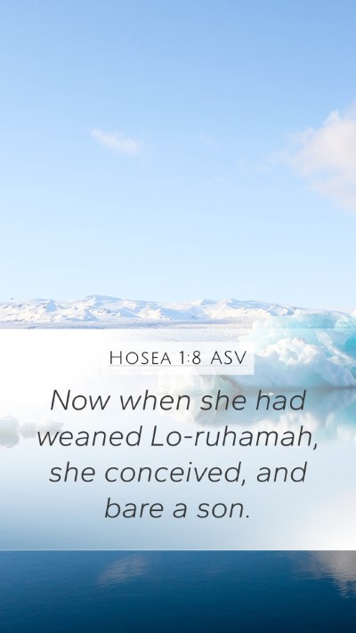 Hosea 1:8 ASV Bible Verse Image
