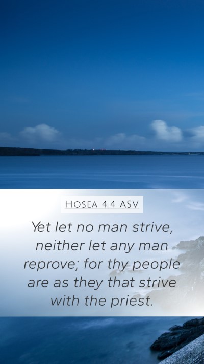 Hosea 4:4 ASV Bible Verse Image