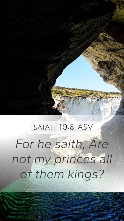Isaiah 10:8 ASV Bible Verse Image