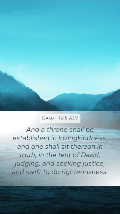 Isaiah 16:5 ASV Bible Verse Image