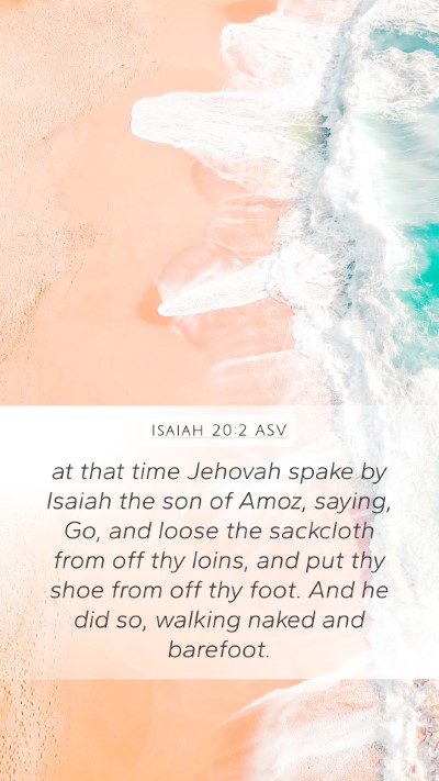 Isaiah 20:2 ASV Bible Verse Image